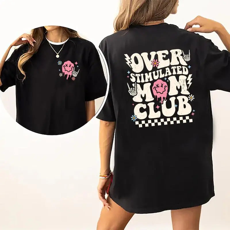 Overstimulated Mom Club T-Shirt