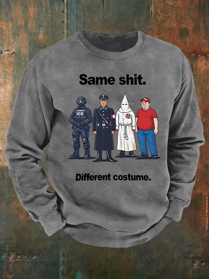 Men's Same shit Different costume Print Sweatshirt