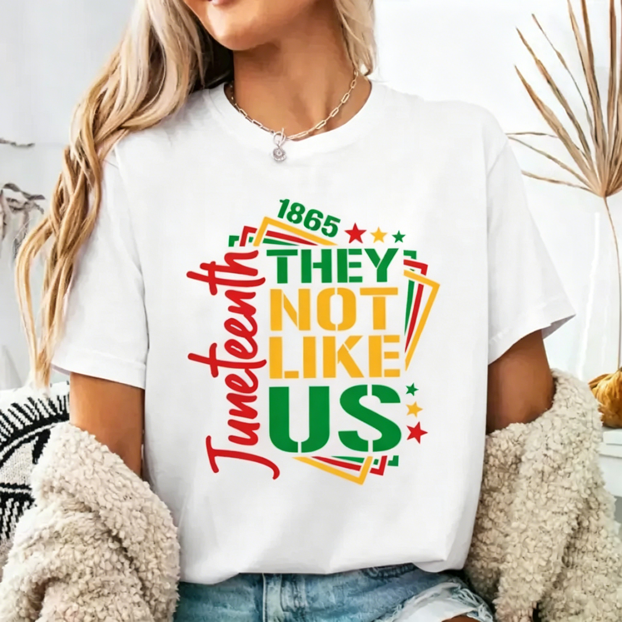 Women's They Not Like Us Juneteenth independence day T-shirt
