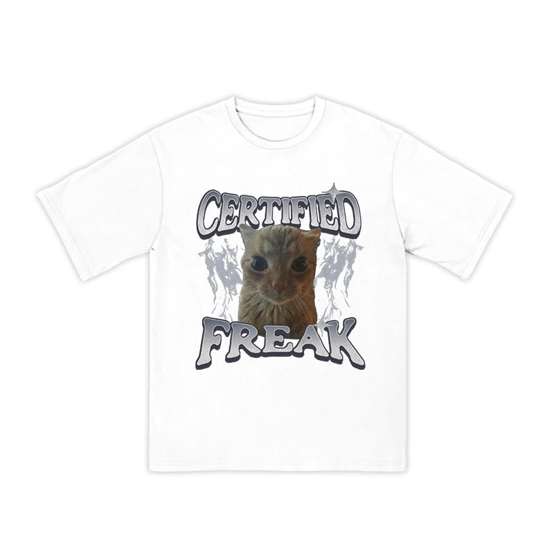 Unisex Certified Freak Funny Cat Print T-shirt