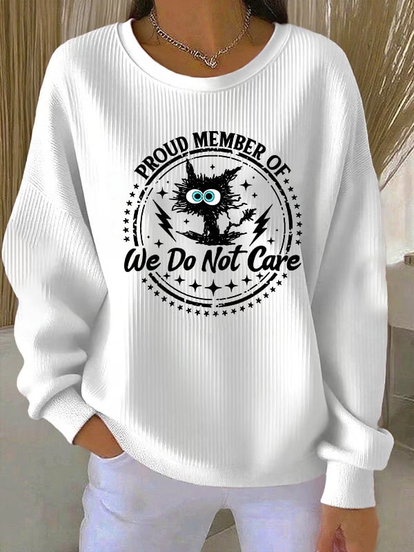 Women's We Do Not Care Print Sweatshirt