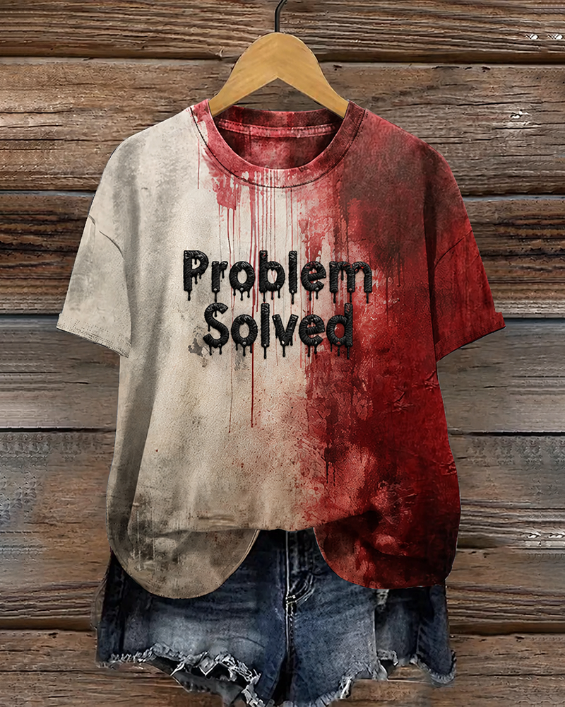 Unisex Bloody Problem Solved Halloween Printed T-Shirt