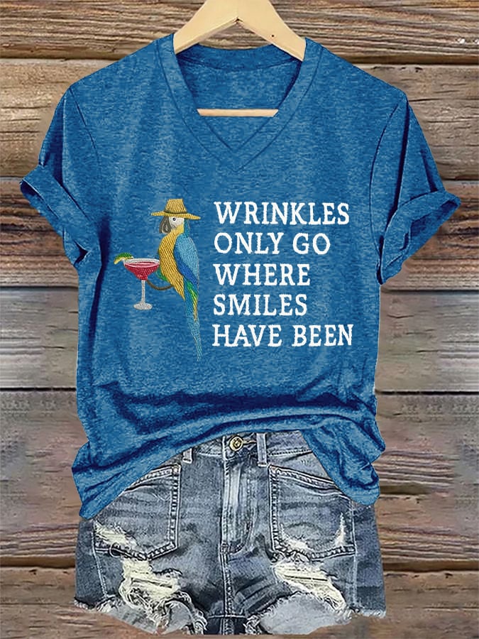 V-Neck Retro Wrinkles Only Go Where Smiles Have Been Print T-Shirt