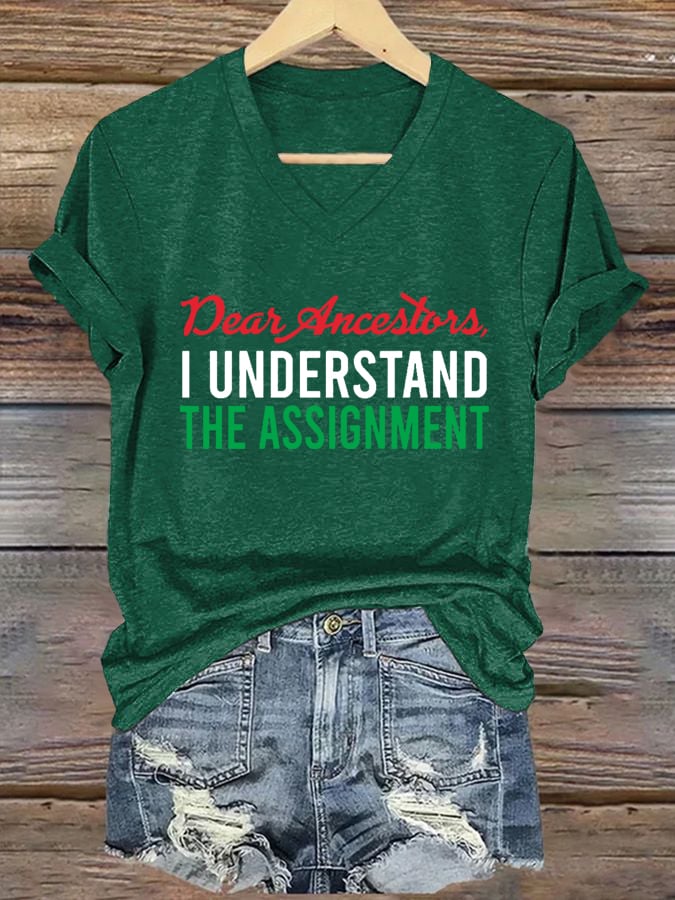Women's Dear Ancestors, I UNDERSTAND THE ASSIGNMENT Print Casual T-Shirt
