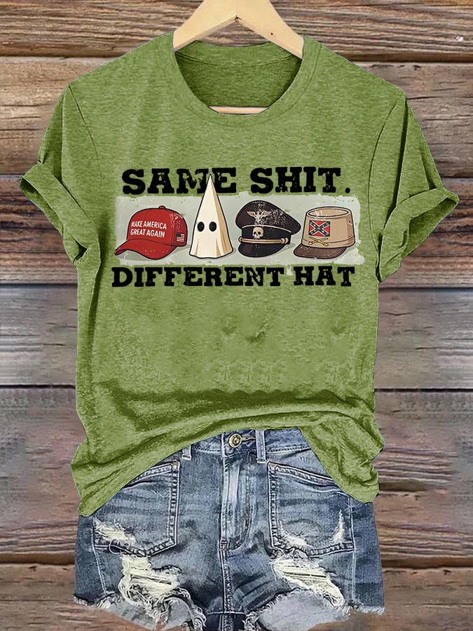 Women's Same Shit Different Hat T-Shirt