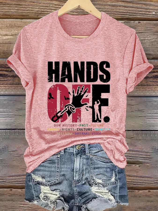 Women's Hands Off Protest Print Casual T-Shirt
