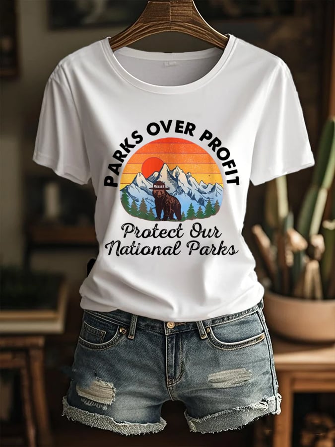 Women's Parks Over Profit,Protect Our National Parks Printed Round Neck T-Shirt