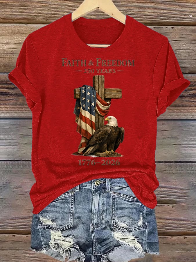 Women's Faith and Freedom 250 Years Print T-Shirt