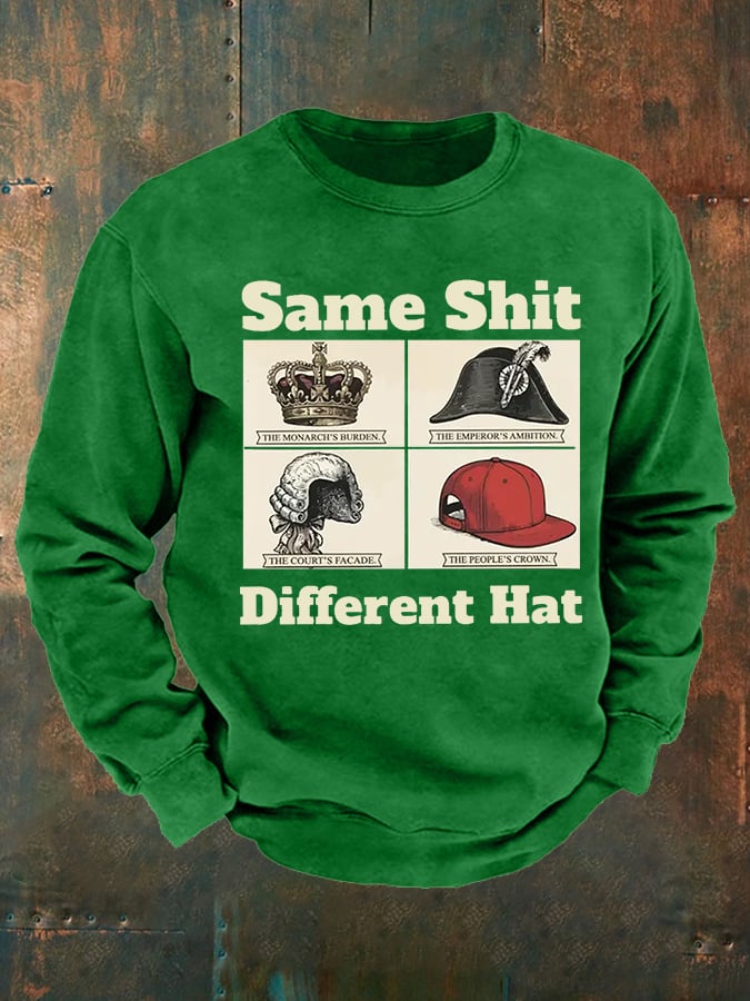 Men's Same Shit Different Hat FDT Sweatshirt