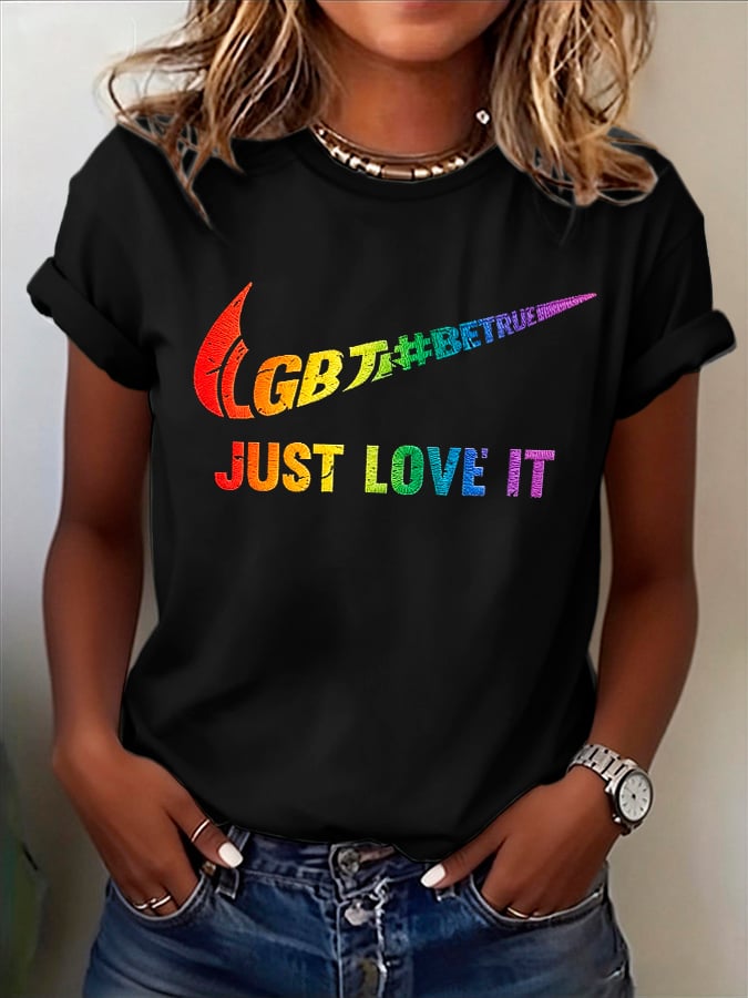 Retro Pride Parade Be True Just Love It Print T-Shirt