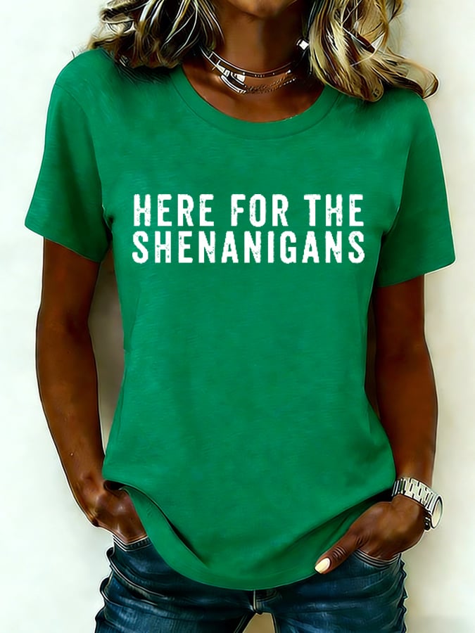 Women's Here For The Shenanigans St. Patrick's Day T-shirt