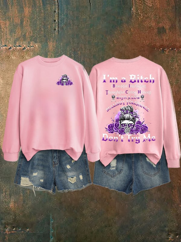 Women's Don't Try Me Sweatshirt