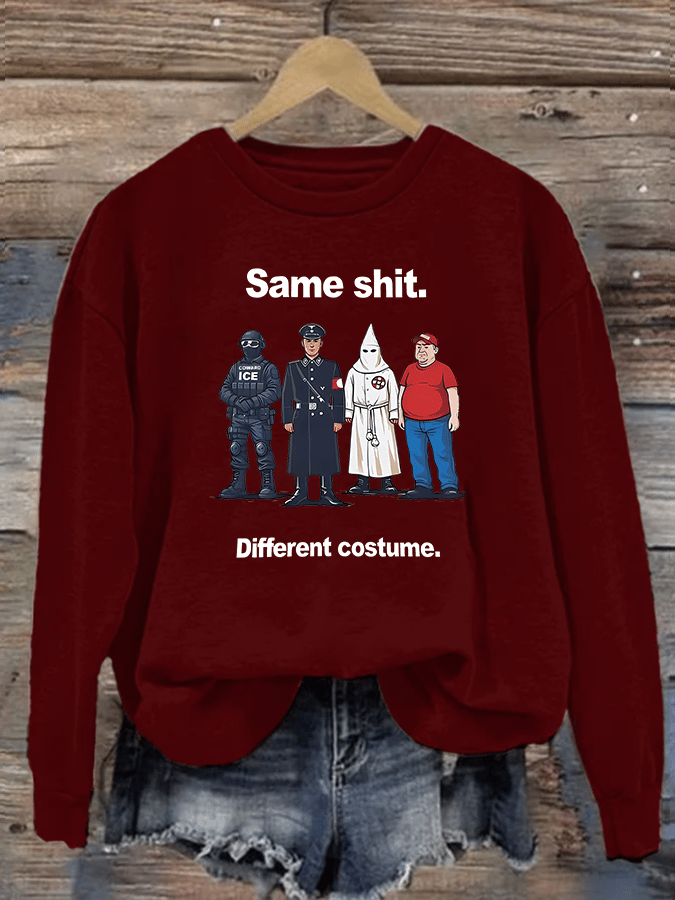 Women's Same shit Different costume Print Sweater