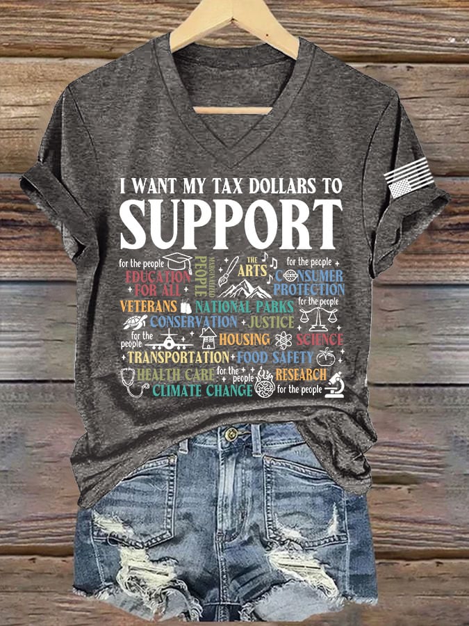 Women's My Tax Dollars Not For Billionaires Printed V Neck T-shirt