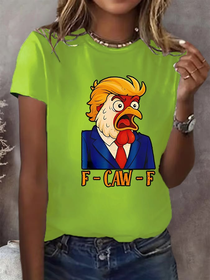 Women's F-Caw-F Funny Chicken Humor Satire Parody T-Shirt