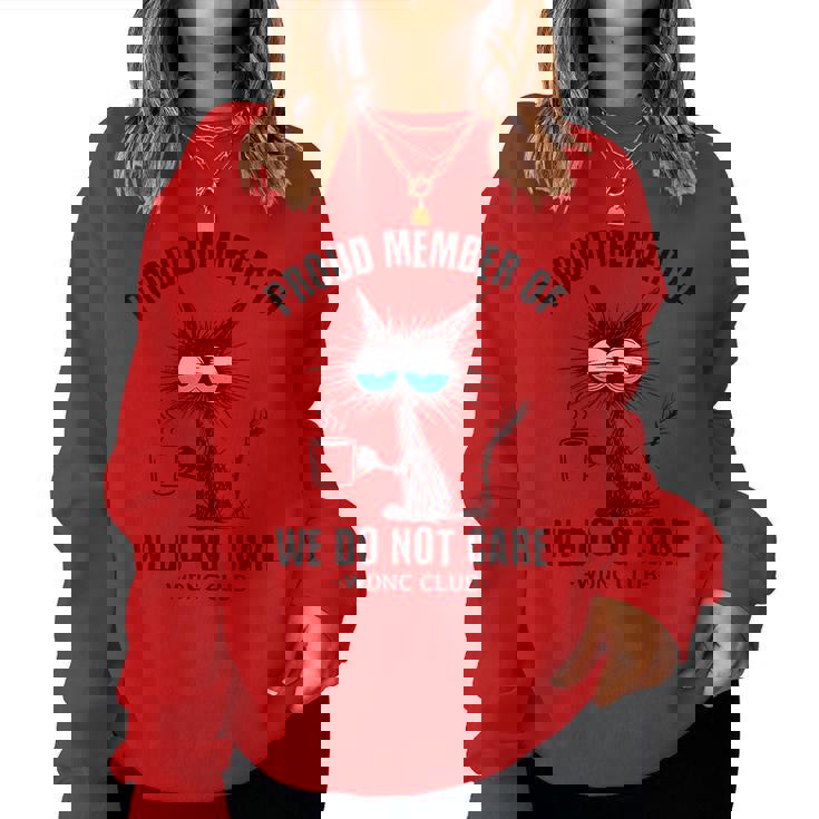 Sarcastic Black Cat Meme We Do Not Care Club Wdnc Cat Women Sweatshirt