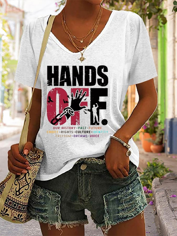 Women's Hands Off Protest Printed V-Neck T-Shirt