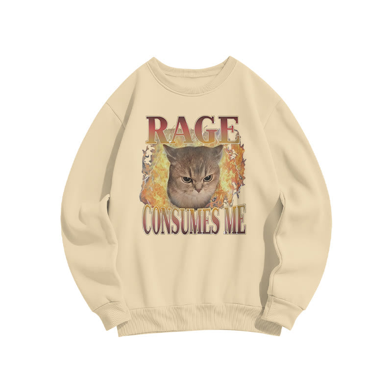 Rage Consumes Me Meme Cat Print Sweatshirt