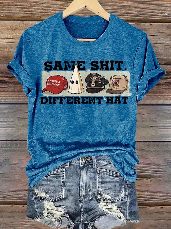 Women's Same Shit Different Hat T-Shirt