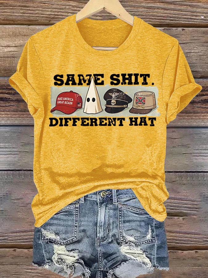 Women's Same Shit Different Hat T-Shirt