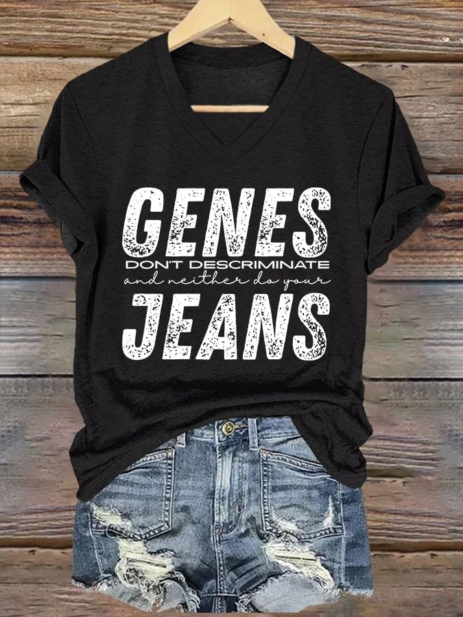 V-Neck Retro Genes Don't Discriminate And Neither Do Your Jeans Print T-Shirt