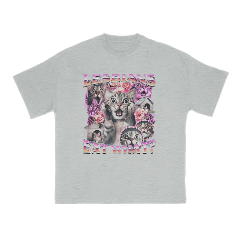Terrified Cats Lesbians Eat What Print T-shirt