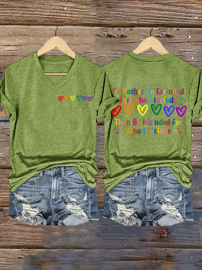 Women's I’d Rather Be Excluded For Who I Include LGBTQ Support Printed T-shirt