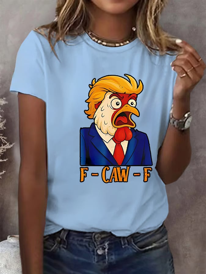 Women's F-Caw-F Funny Chicken Humor Satire Parody T-Shirt