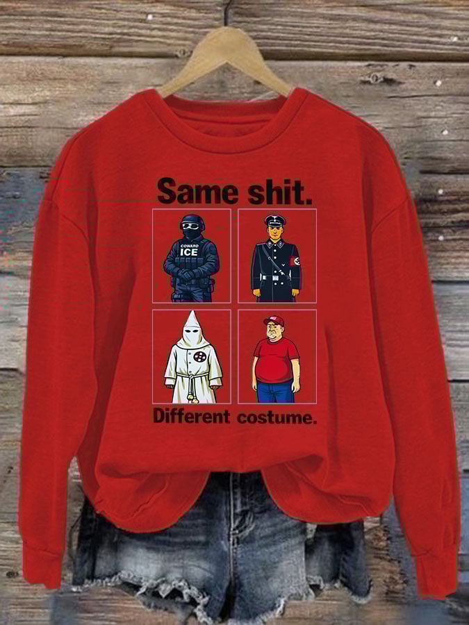 Women's Same shit Different costume Print Sweater