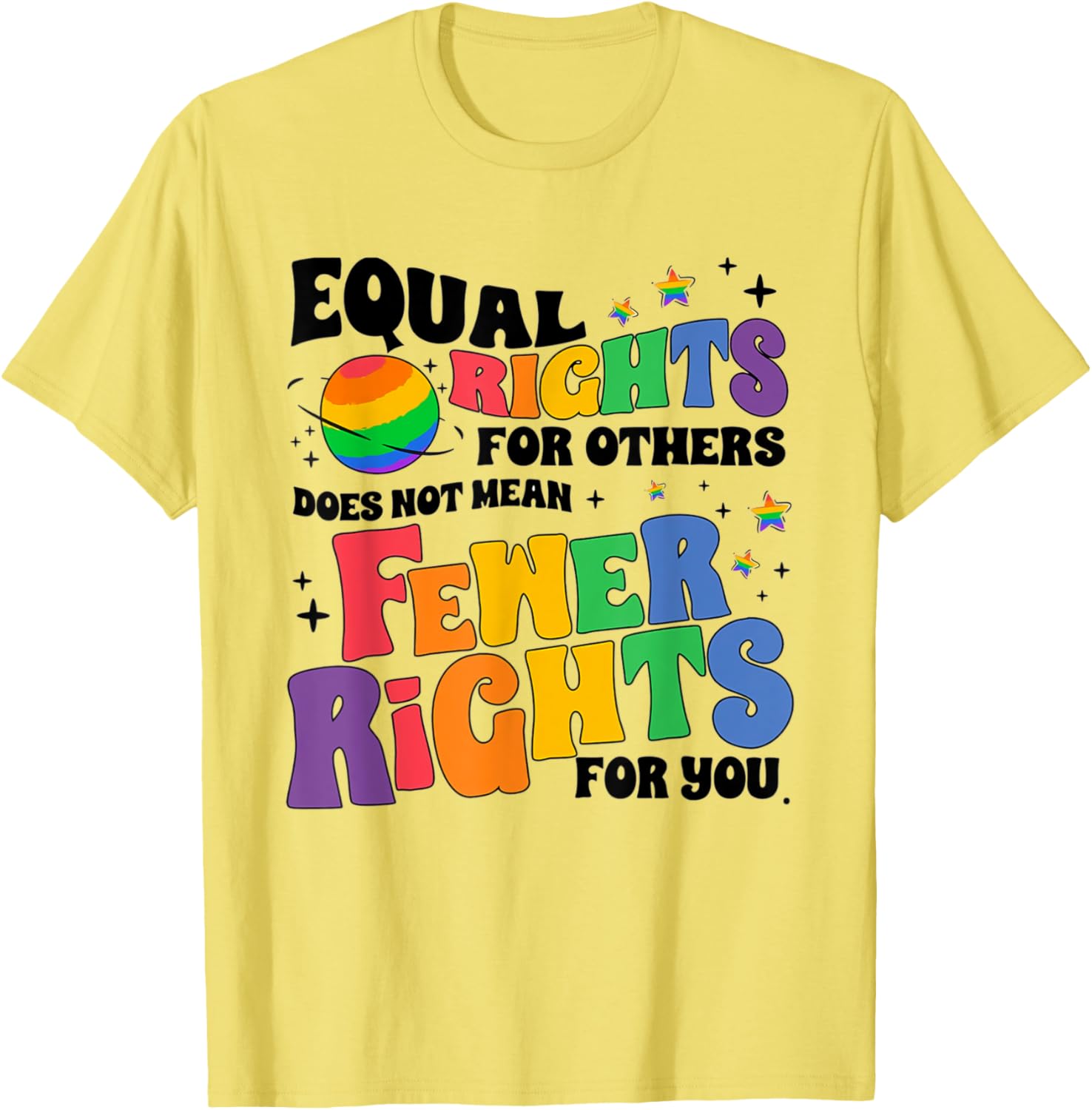 Men's model The equal rights of others do not mean a reduction in LGBTQ rights T-Shirt