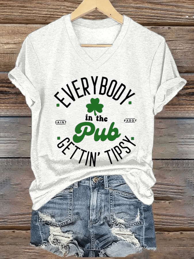 Women's Everybody In The Pub Getting Tipsy St. Patrick's Day Printed V-Neck T-Shirt