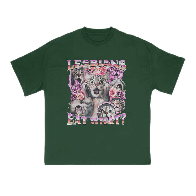 Terrified Cats Lesbians Eat What Print T-shirt