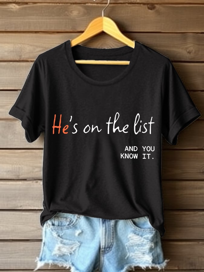 Women's He's On The List And You Know It Print T-shirt