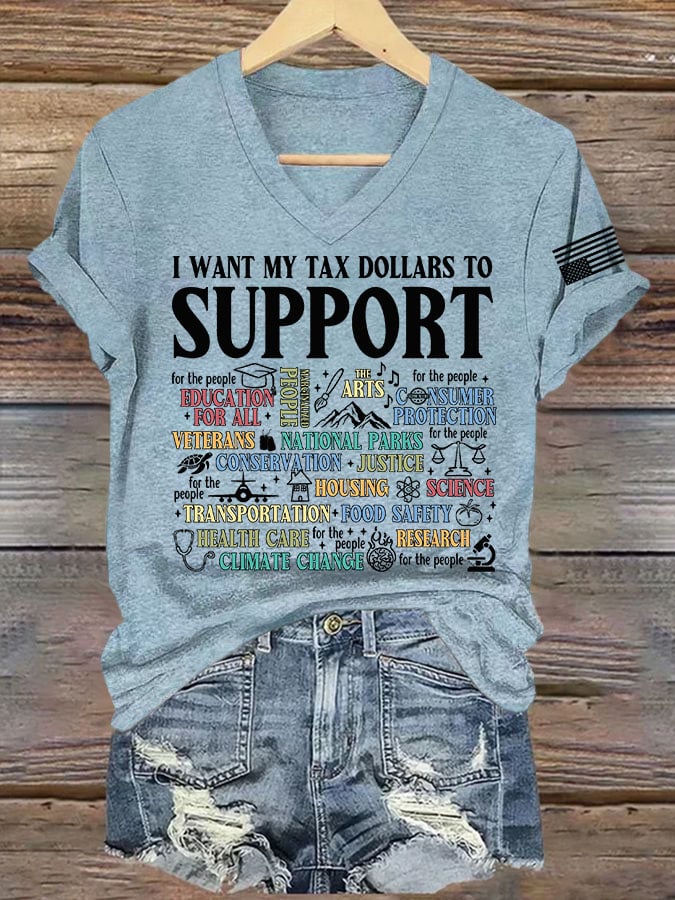 Women's My Tax Dollars Not For Billionaires Printed V Neck T-shirt