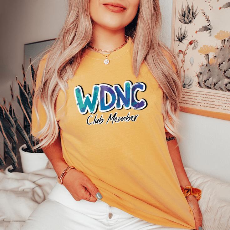 Wdnc Club Member We Do Not Care Menopause Graphic For Women Women's Oversized Comfort T-Shirt