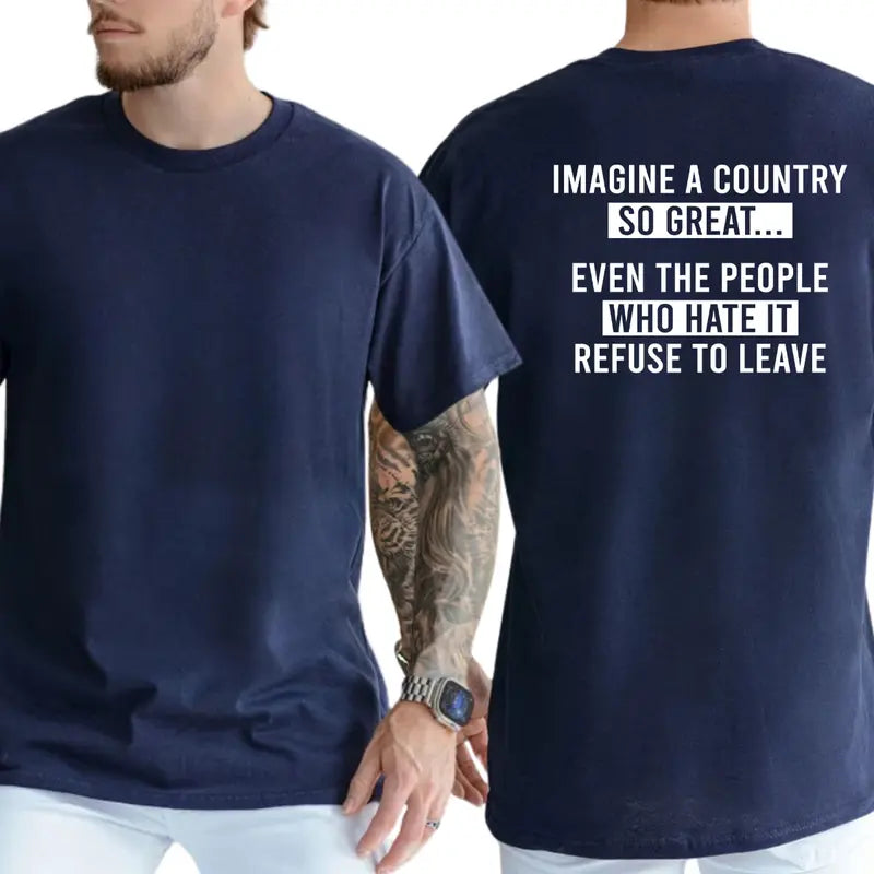 Unisex Imagine A Country So Great T-Shirt