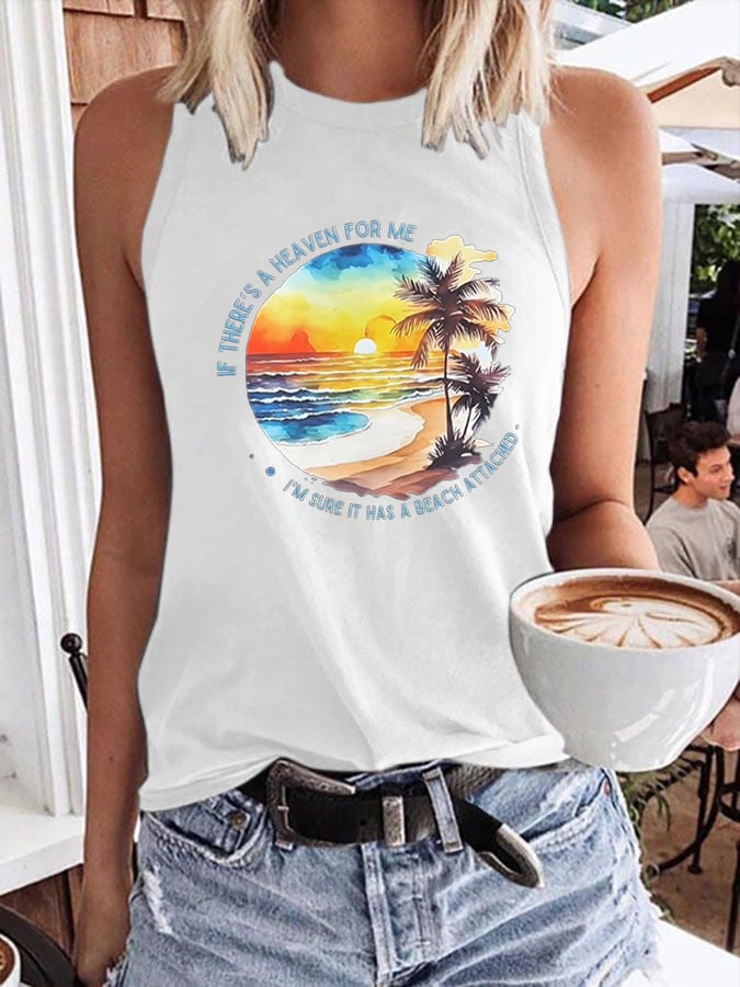Women's If There's A Heaven For Me, I'm Sure It Has A Beach Attached Print Vest