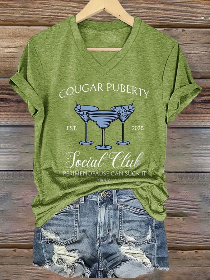 V-Neck Retro Cougar Puberty Est. 2025 Social Club Perimenopause Can Suck It For Real Print T-Shirt