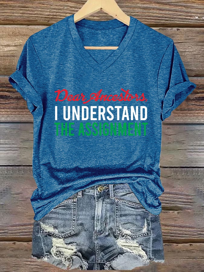 Women's Dear Ancestors, I UNDERSTAND THE ASSIGNMENT Print Casual T-Shirt