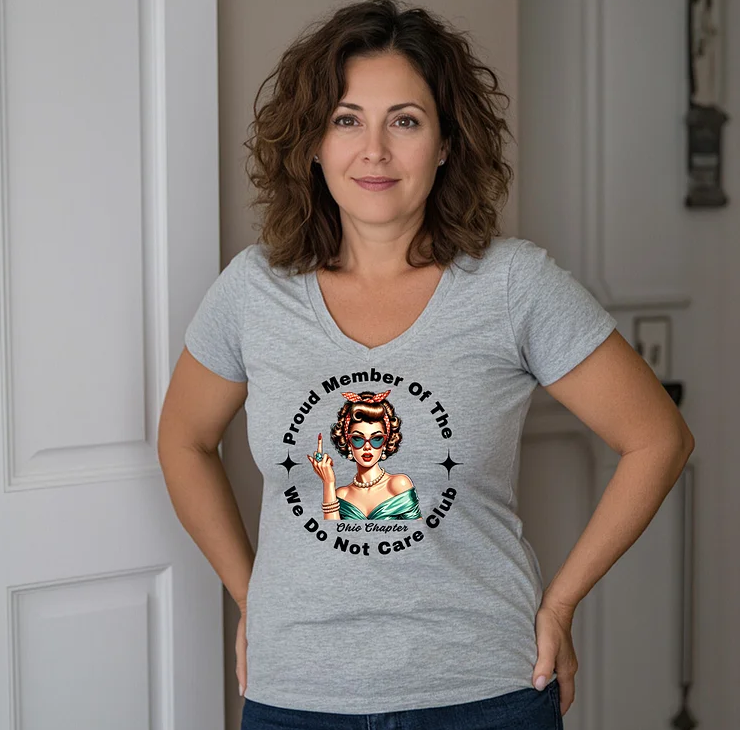 V-Neck Retro Funny Proud Member Of We Do Not Care Menopause Perimenopause Print T-Shirt