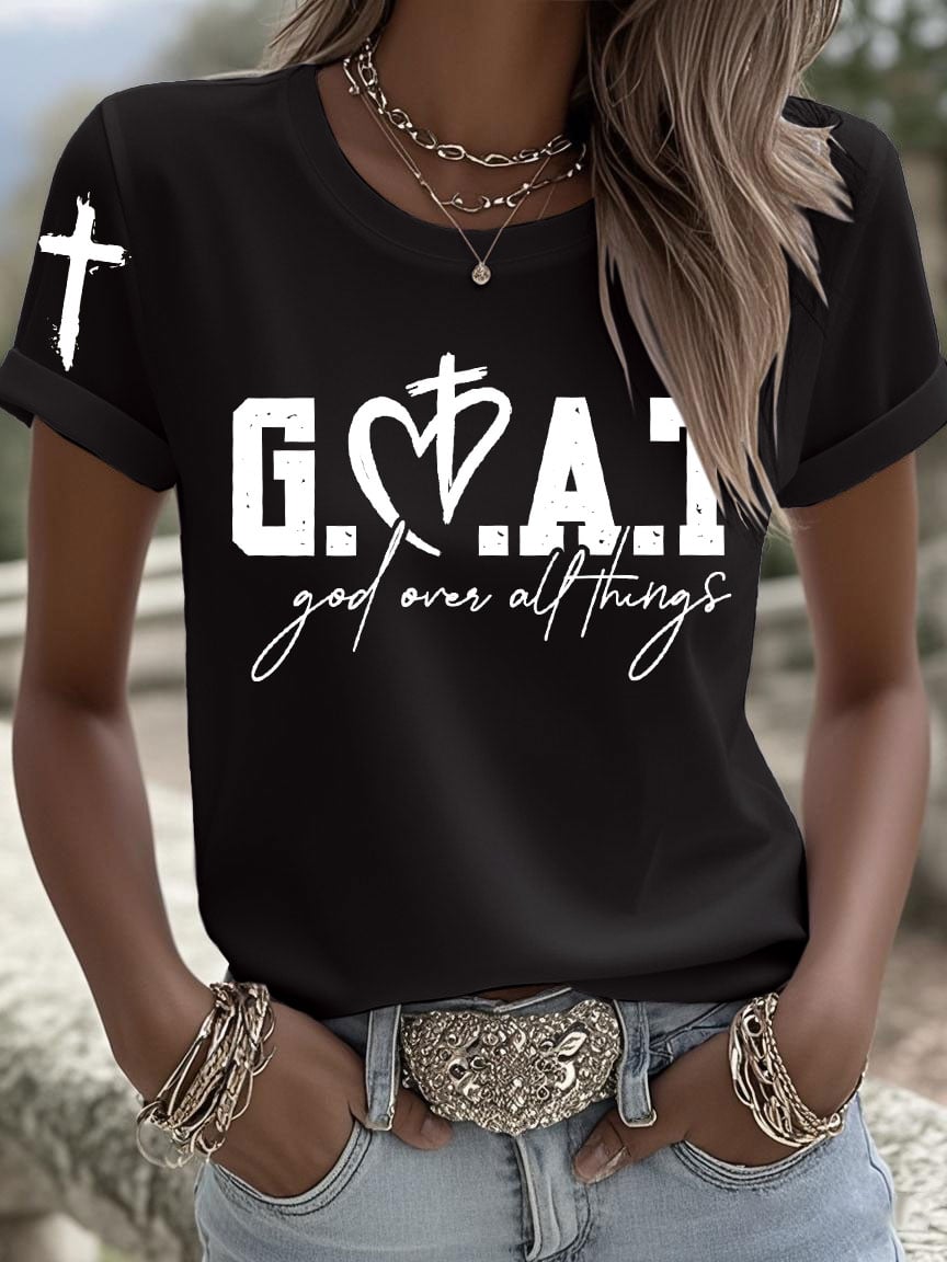 Women's Greatest Of All Time God Over All Things Printed Short-Sleeved T-Shirt
