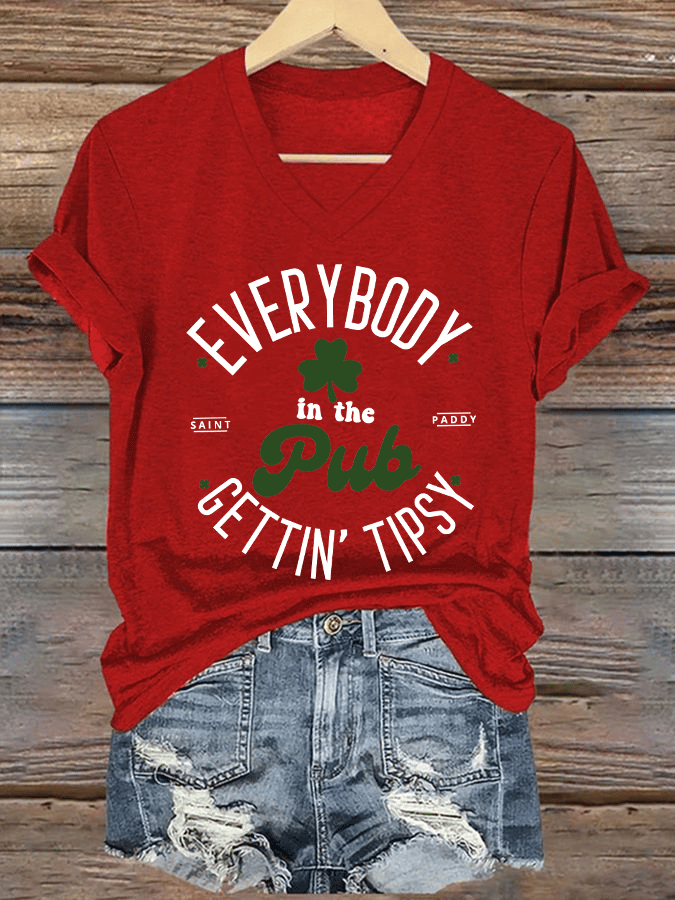 Women's Everybody In The Pub Getting Tipsy St. Patrick's Day Printed V-Neck T-Shirt