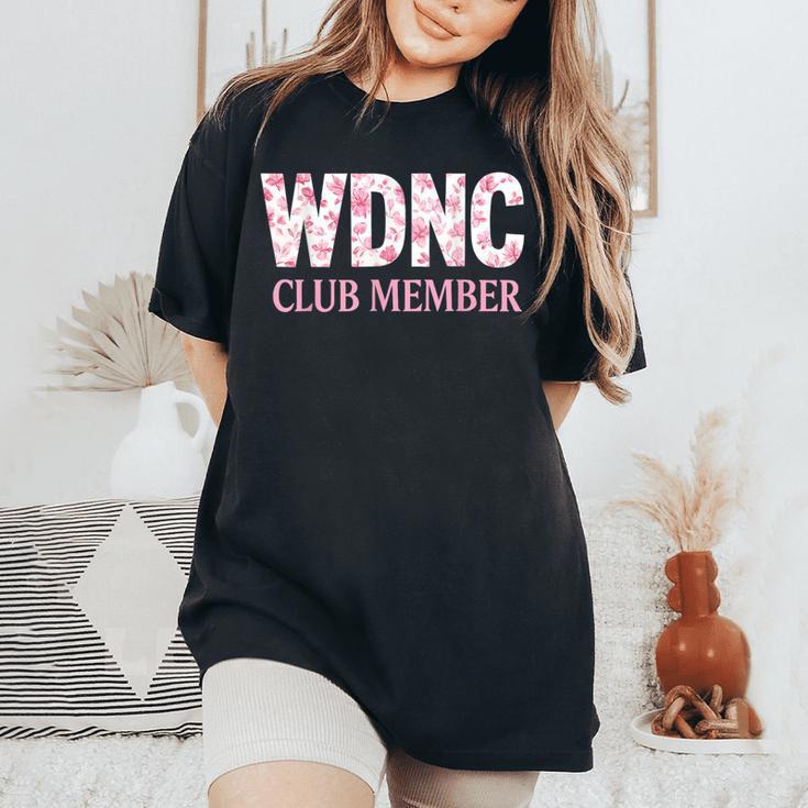 We Do Not Care Club Member Humor Joke Sarcastic Quote Women's Oversized Comfort T-Shirt