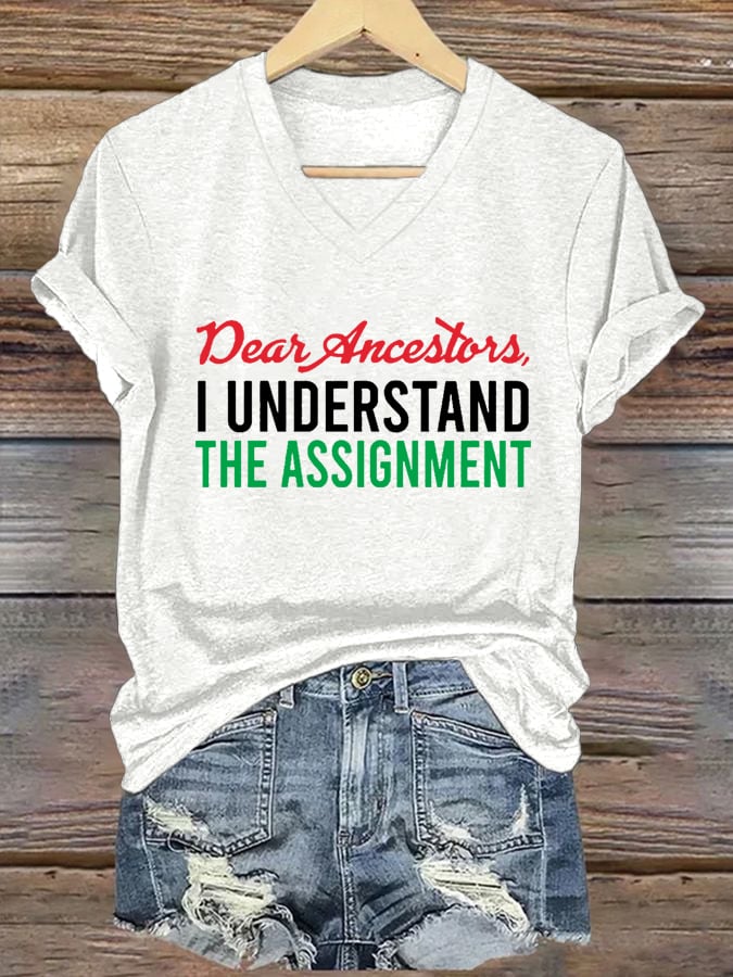 Women's Dear Ancestors, I UNDERSTAND THE ASSIGNMENT Print Casual T-Shirt