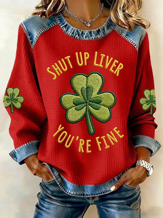 Women's Retro St. Patrick's Day Shut Up Liver You'Re Fine Print Casual Sweatshirt