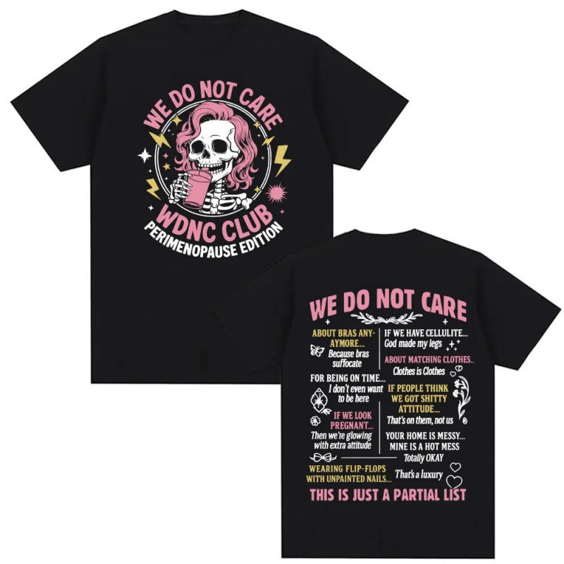 Retro Funny Proud Member Of Club We Do Not Care Menopause Perimenopause Print T-Shirt