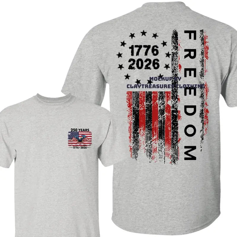 Women's 250th Independence Day Freedom T-Shirt