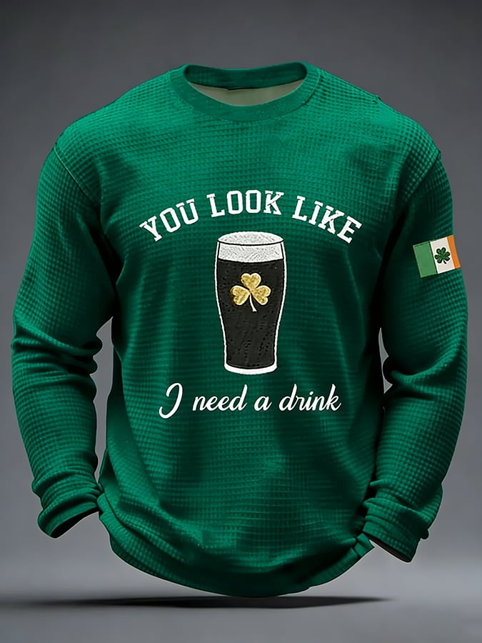 Men's You Look Like I Need A Drink Printed Casual Top