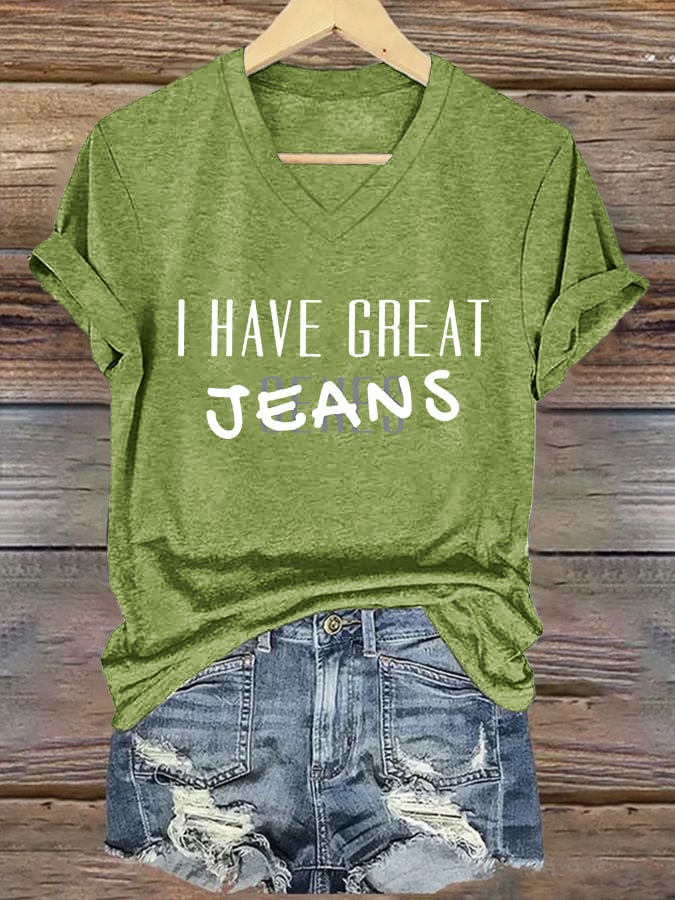 V-Neck Retro I Have Great Jeans Genes Print T-Shirt
