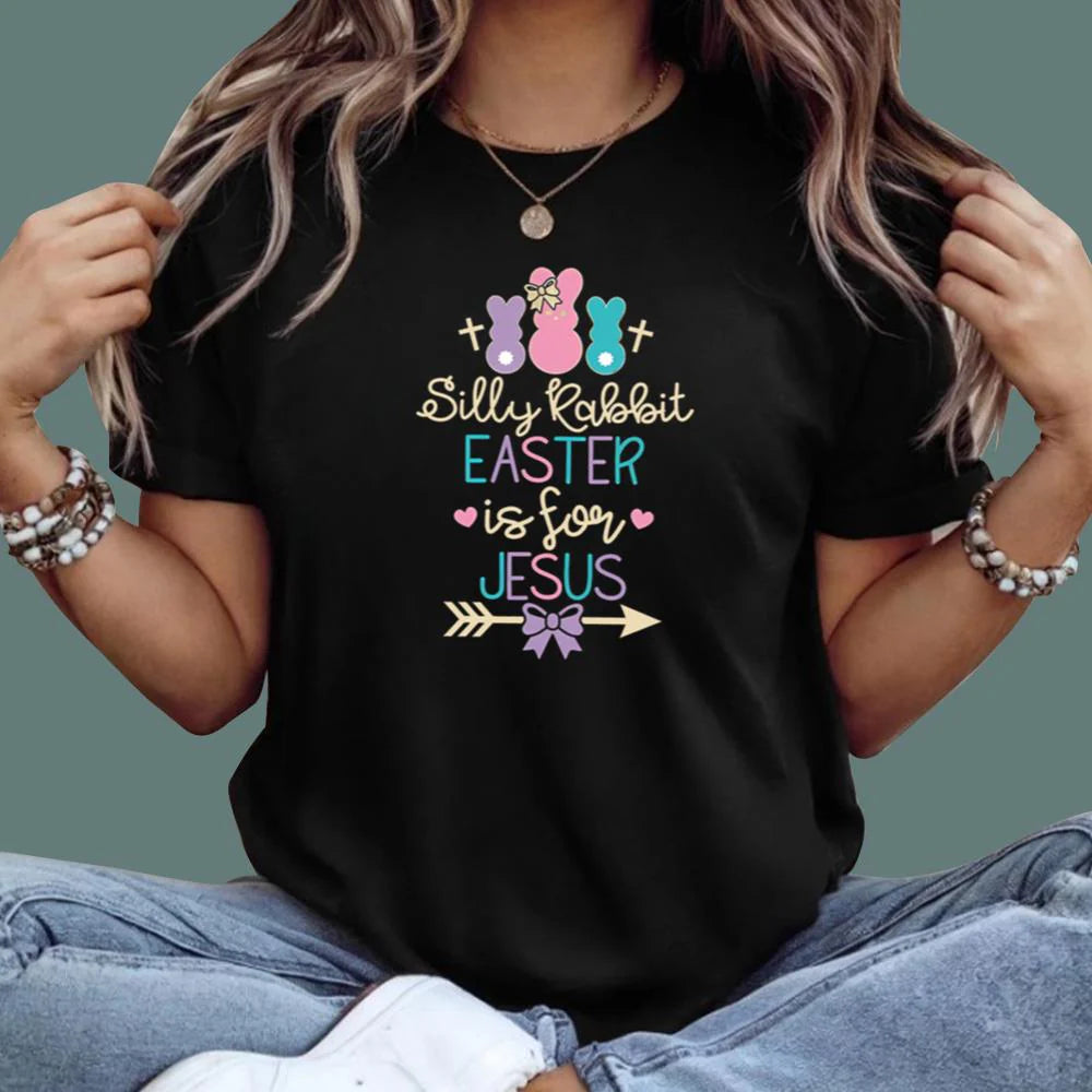 Women's Silly Rabbit Easter Is For Jesus T-Shirt